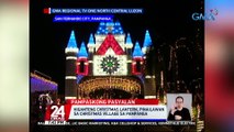 Higanteng christmas lantern, pinailawan sa christmas village sa Pampanga | 24 Oras