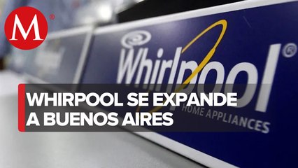 Whirlpool inaugurará planta de lavadoras en Argentina con 52 mdd