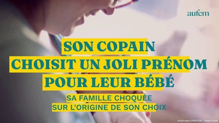 Son copain choisit un joli prénom pour leur bébé... sa famille choquée sur l'origine de son choix