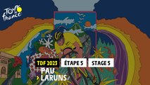 Etape 5 / Stage 5 -  Pau - Laruns - #TDF23