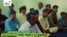 Masjid Build by “Arif Family & Friends” – Unite 4 Humanity – 100% Donation Policy