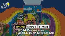 Etape 15 / Stage 15 -  Les Gets Les Portes du Soleil - Saint-Gervais Mont-Blanc - #TDF23