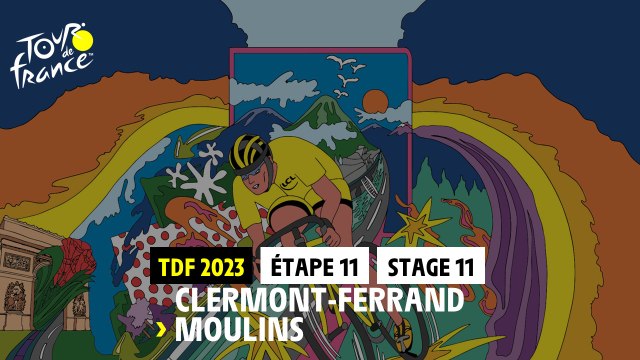 Etape 11 / Stage 11 - Clermond-Ferrand - Moulins - #TDF23