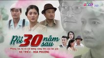 Rồi 30 Năm Sau Tập 33 full - Phim Việt Nam THVL1 - xem phim roi 30 nam sau tap 34