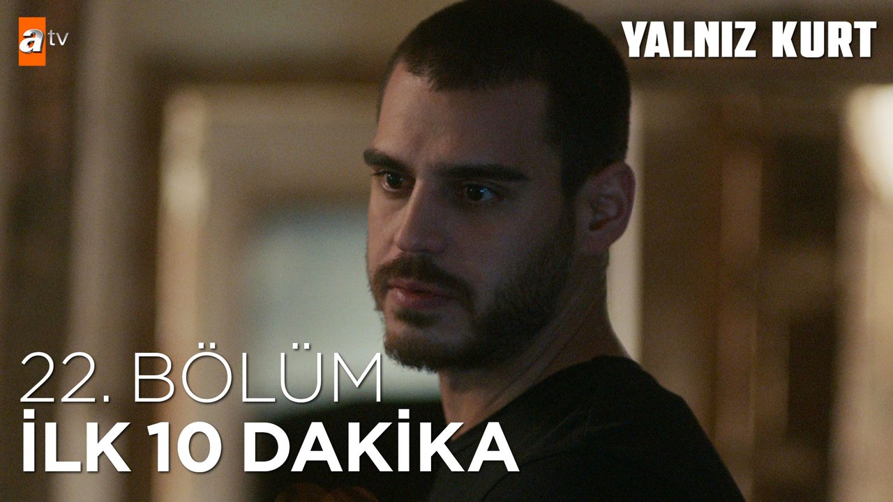 Yalnız Kurt 22. Bölüm | İlk 10 Dakika