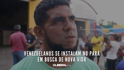Venezuelanos se instalam no Pará em busca de nova vida