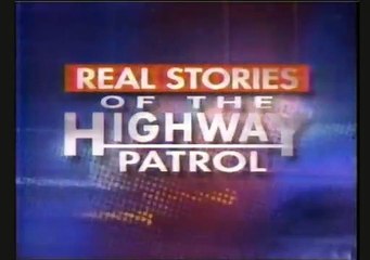 Real Stories of The Highway Patrol Split Credits