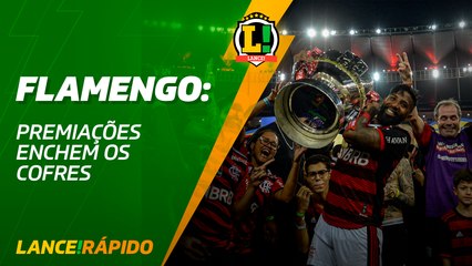 Lance! Rápido - Premiações enchem os cofres do Flamengo