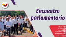 Al Día | Encuentro Binacional Parlamentario entre Venezuela y Colombia