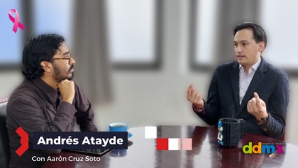 Hoy en "La entrevista" Andrés Atayde, presidente del PAN en CDMX