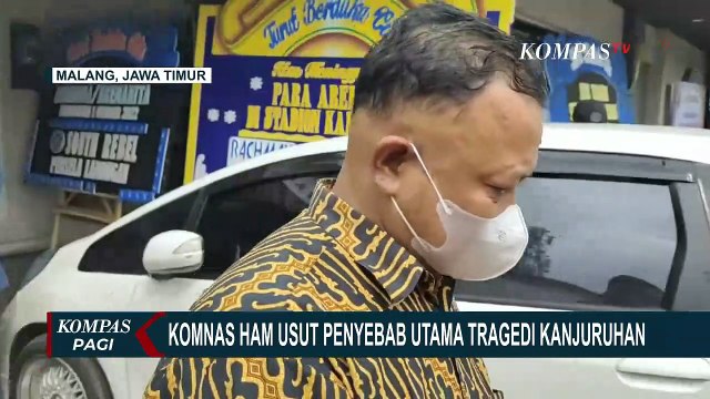 Komnas HAM Usut Penyebab Utama Tragedi Kanjuruhan Malang!