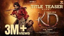 KD - The Devil | Title Teaser | Hindi Movie | Prem's |Dhruva Sarja | Arjun Janya  | KVN Productions