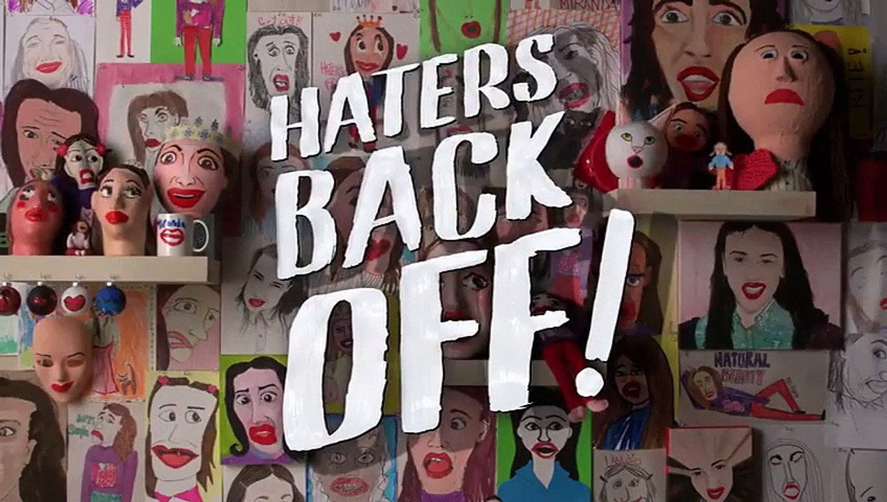 Haters Back Off - Se1 - Ep08 HD Watch HD Deutsch
