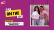 The Manila Times CSI On The Go!: Nadine Lustre and Yassi Pressman’s new mission