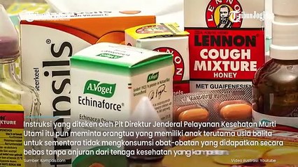 KEMENKES LARANG PEMBERIAN OBAT SIRUP ANAK APOTEK DILARANG JUAL_360p
