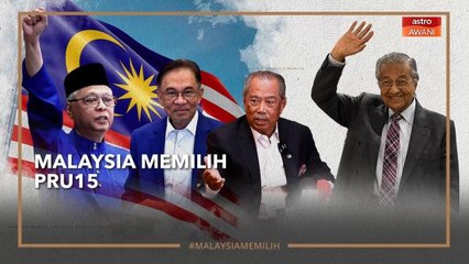 [INFOGRAFIK]  Malaysia Memilih PRU15