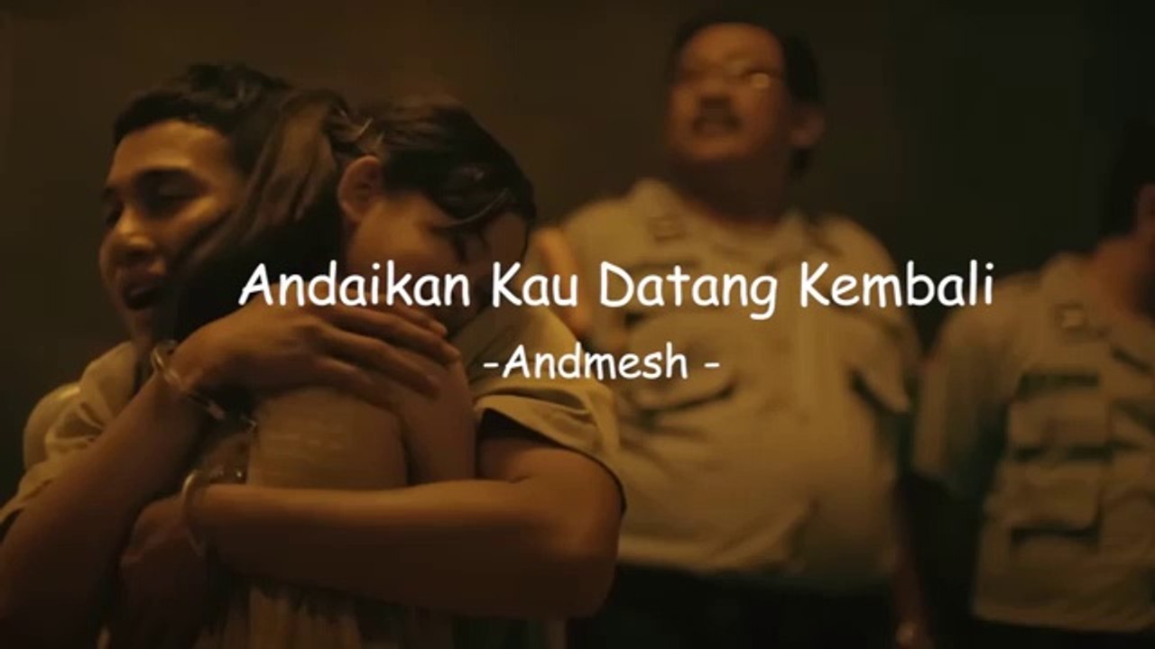Andmesh andaikan kau datang kembali