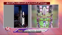 Count Down Begins For Isro's Historic Rocket Launch | GSLV Mark -3 | V6 News