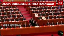 Former Chinese President Hu Jintao Unexpectedly Led Out Of Party Congress