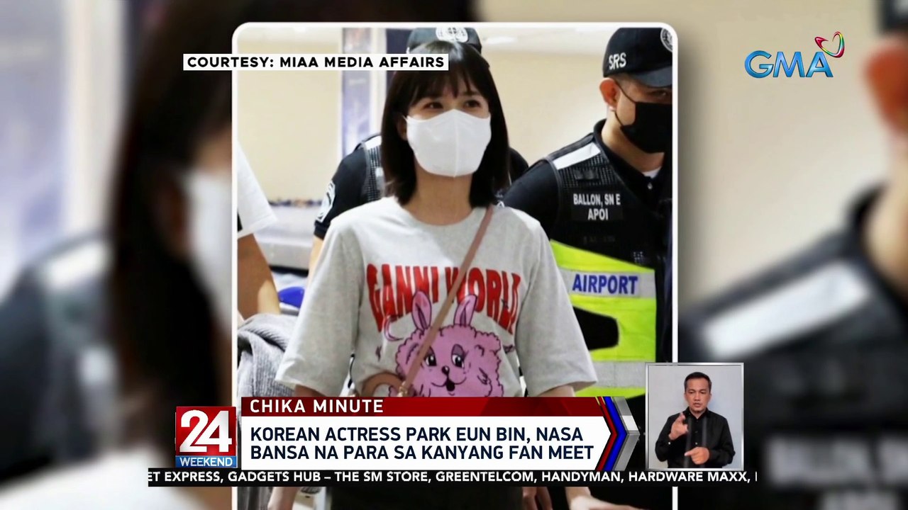 Korean actress Park Eun Bin, nasa bansa na para sa kanyang fan meet | 24 Oras Weekend