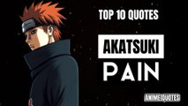 Top 10 Quotes Anime - Pain Akatsuki