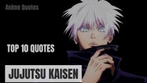 Top 10 Quotes Anime - Jujutsu Kaisen