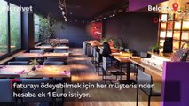 Belçika'da restoran sahibi, elektrik faturasını ödeyebilmek için müşterilerden 1 Euro istiyor