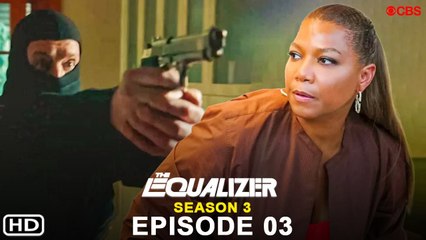 The Equalizer Season 3 Episode 3 Preview (HD) - Release Date & Spoilers