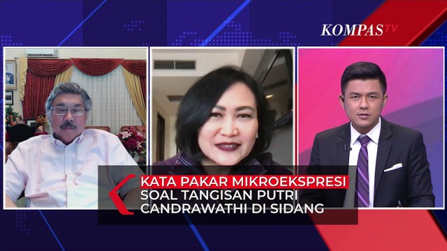 Penjelasan Pakar Mikroekspresi Soal Tangisan Putri Candrawathi di Sidang Pembunuhan Brigadir Yosua