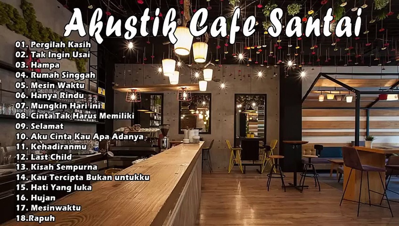 AKUSTIK CAFE SANTAI 2022 Full Album   AKUSTIK LAGU INDONESIA  2022