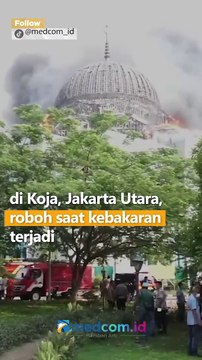 MENGERIKAN! DETIK-DETIK KUBAH MASJID JAKARTA ISLAMIC CENTER KOJA ROBOH SAAT KEBAKARAN