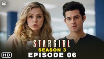 Stargirl Season 3 Episode 6 Promo (The CW) - Release Date & Spoilers