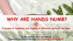 Why are hands numb? 9 causes of tingling and numbness in different parts of the body