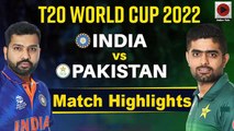 IND vs PAK, T20 World Cup 2022, Highlights