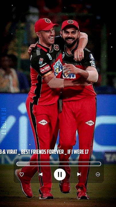 Ab 17 _ Virat 18 _Best Friends Forever