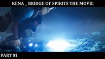 KENA : BRIDGE OF SPIRITS THE MOVIE Subtitle Indonesia