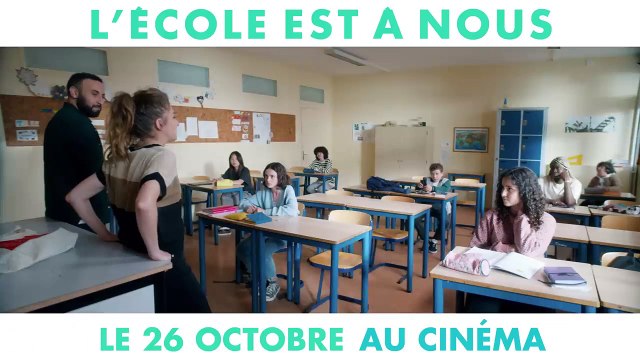 Bande-annonce de L'école est à nous