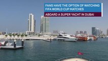 Fans hire superyachts to watch the 2022 Qatar World Cup