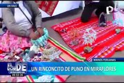 Manos Peruanas: artesanos de Puno ofrecen sus mejores productos en feria