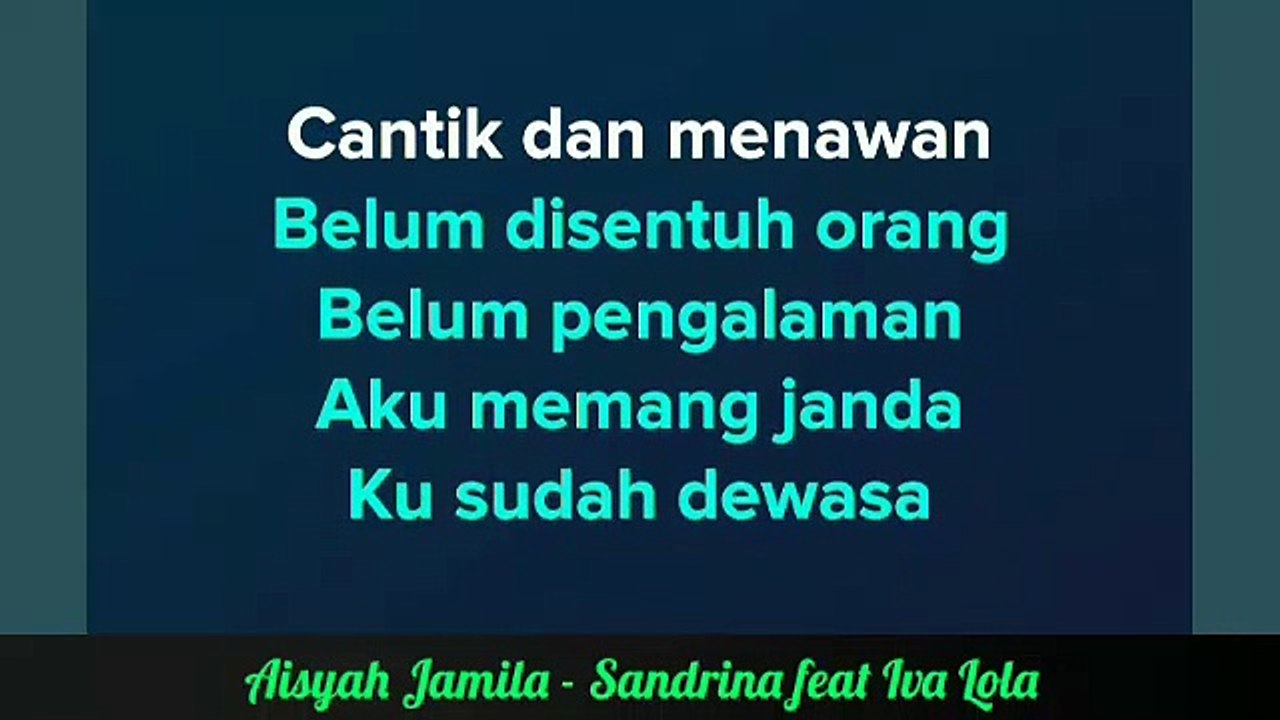 Aisyah Jamila - Sandrina feat Iva Lola