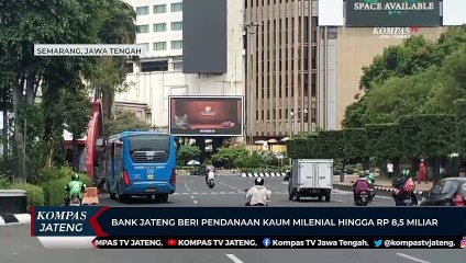 Bank Jateng Beri Pendanaan Kaum Milenial Hingga Rp 8,5 Miliar