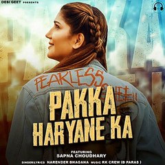 Veer Sahu _ Pakka Haryane Ka _ Ft. Sapna Choudhary _ New Haryanvi Song 2022(360P)