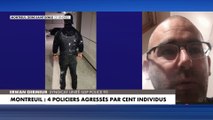 Agression de 4 policiers par cent individus à Montreuil : «les agresseurs sont issus de la mouvance d’extrême gauche», affirme Erwan Germeur, syndicat unité SGP Police 93
