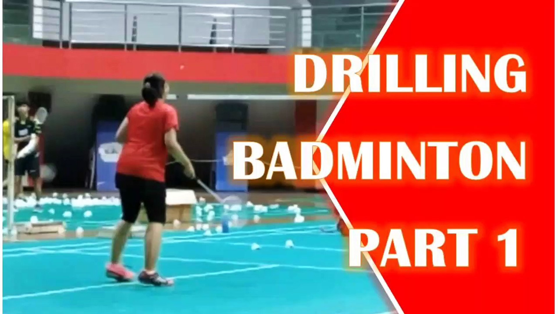 DRILLING BADMINTON #1