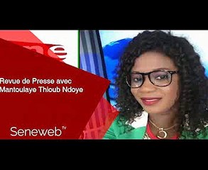 Revue de Presse du 24 Octobre 2022 avec Mantoulaye Thioub Ndoye