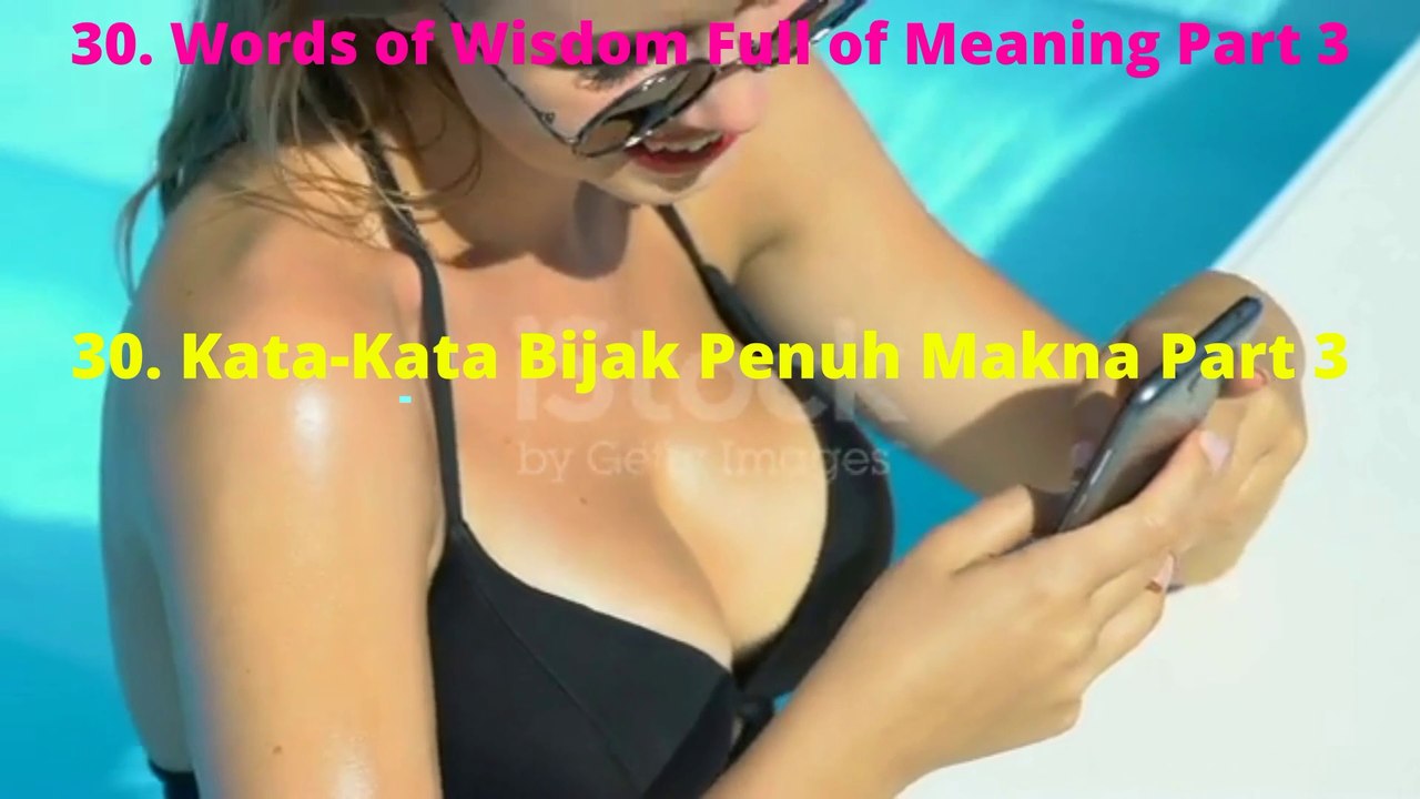 30. Kata-Kata Bijak Penuh Makna Part 3. 30. Meaningful Words of Wisdom Part 3