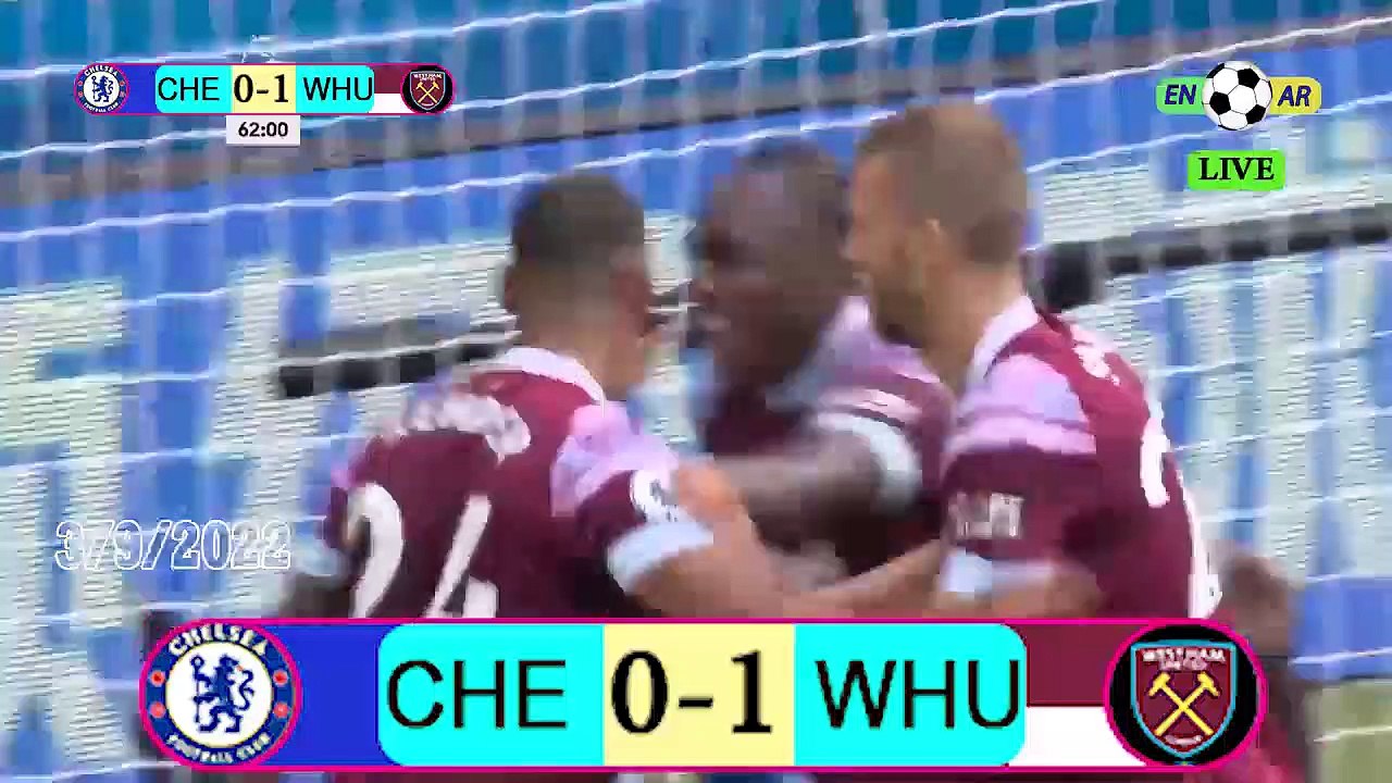 Chelsea 2-1 West Ham /  وست هام 1- 2تشيلسي / English Premier League 2022 / 2023  الدوري الإنجليزي الممتاز