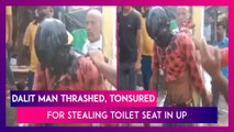Dalit Man Thrashed, Tonsured For Stealing Toilet Seat In Bahraich, UP; Three People Arrested Including A Local BJP Leader; Watch Video