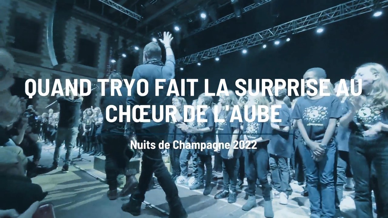Nuits de Champagne 2022 : Tryo accompagne le Chœur de l'Aube