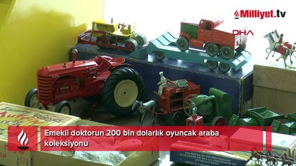 Emekli doktorun 200 bin dolarlık oyuncak araba koleksiyonu